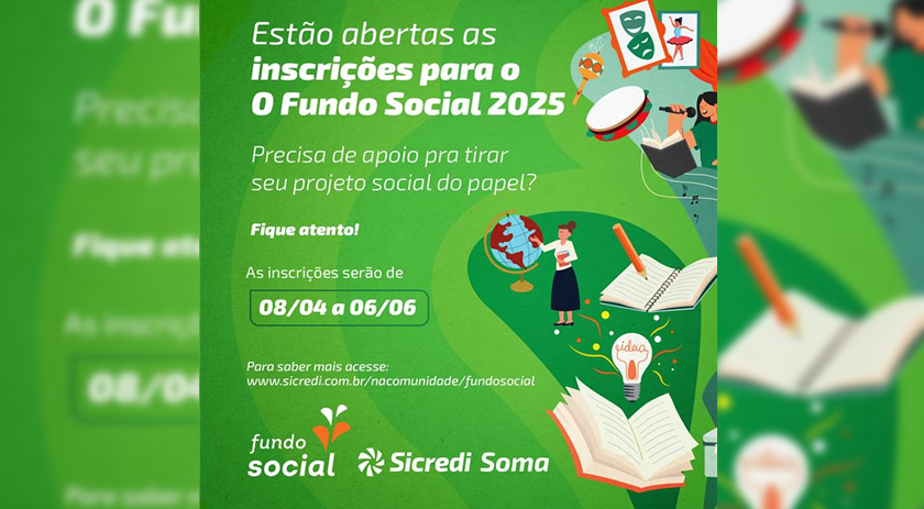 Sicredi Soma com inscrições abertas para o Fundo Social 2025