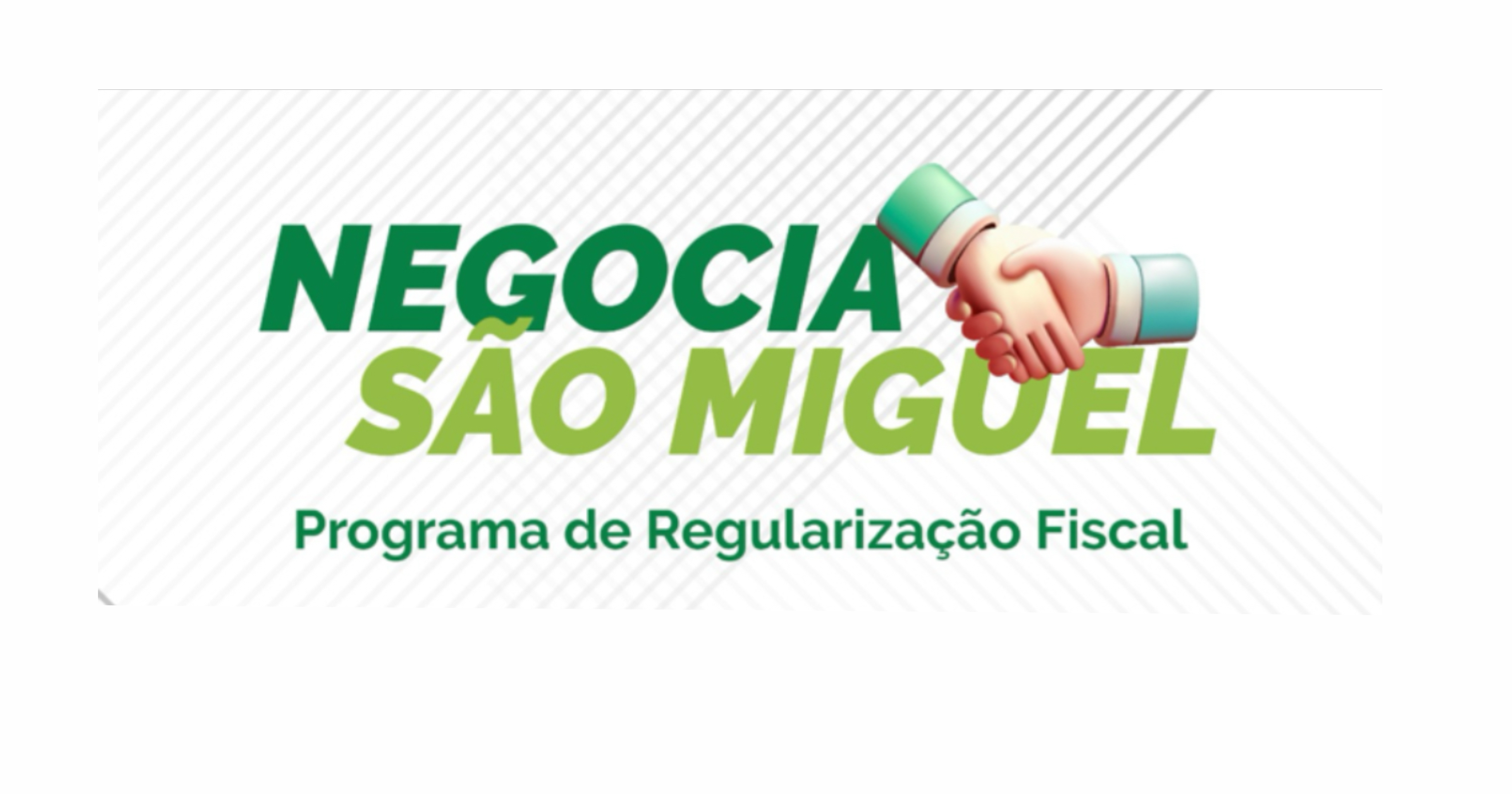 Prefeitura lança programa “Negocia São Miguel” para facilitar a regularização de débitos