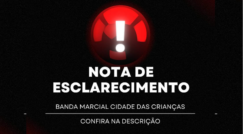 Banda Marcial Cidade das Crianças emite nota de esclarecimento para comerciantes