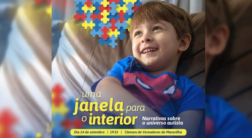 O documentário: " Uma janela para o interior: narrativas sobre o universo autista" será apresentado em Maravilha