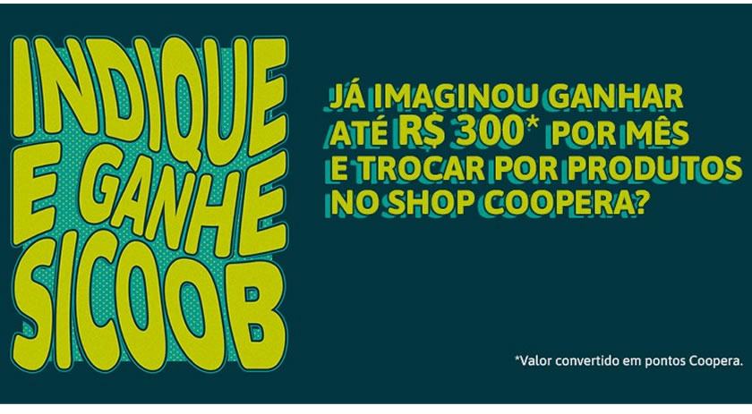 Sicoob impulsiona o cooperativismo financeiro com programa de indicação
