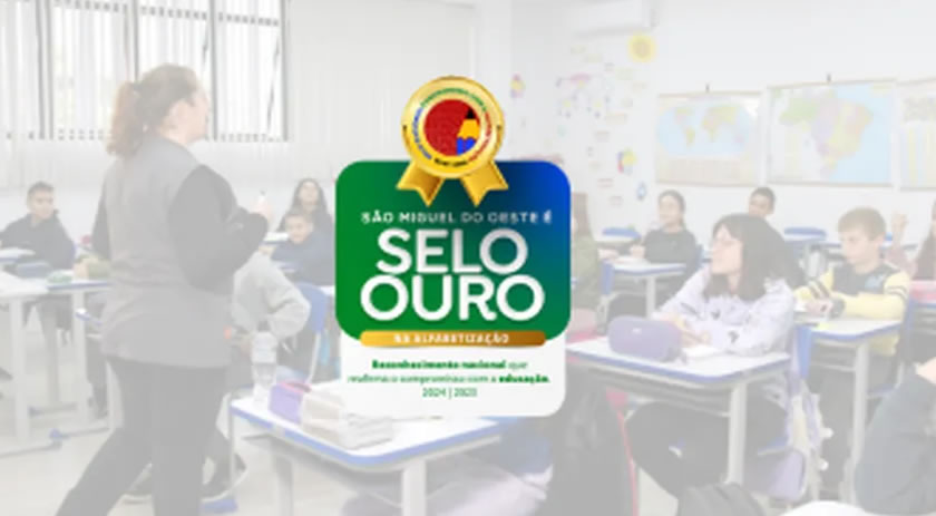 Município conquista Selo Ouro de Alfabetização pelo segundo ano seguido