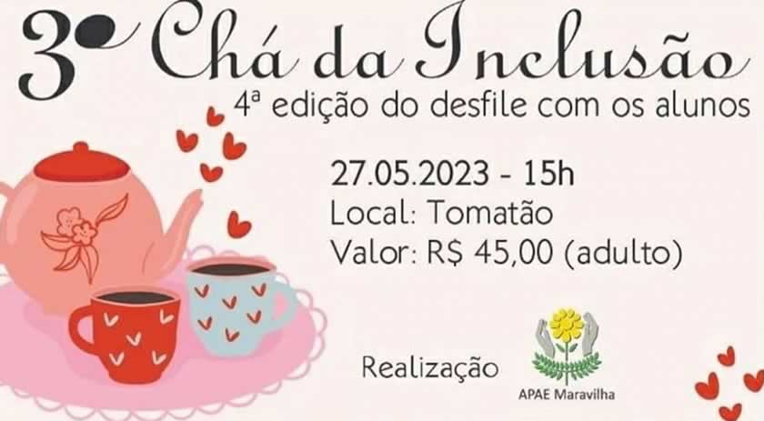 Chá da Inclusão será realizado no próximo mês