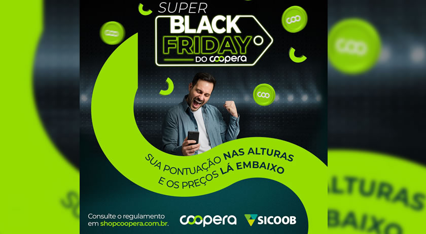 Sicoob promove campanha com ofertas e benefícios exclusivos na Super Black Friday Coopera